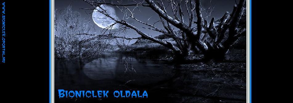 ooooooppoooodvzllek a bioniclek oldaln!ooooppooooo